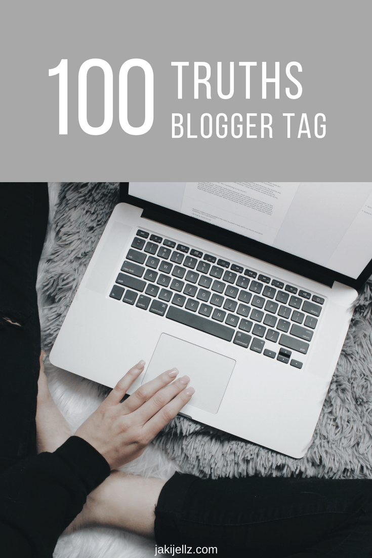 100 Truths Blogger Tag