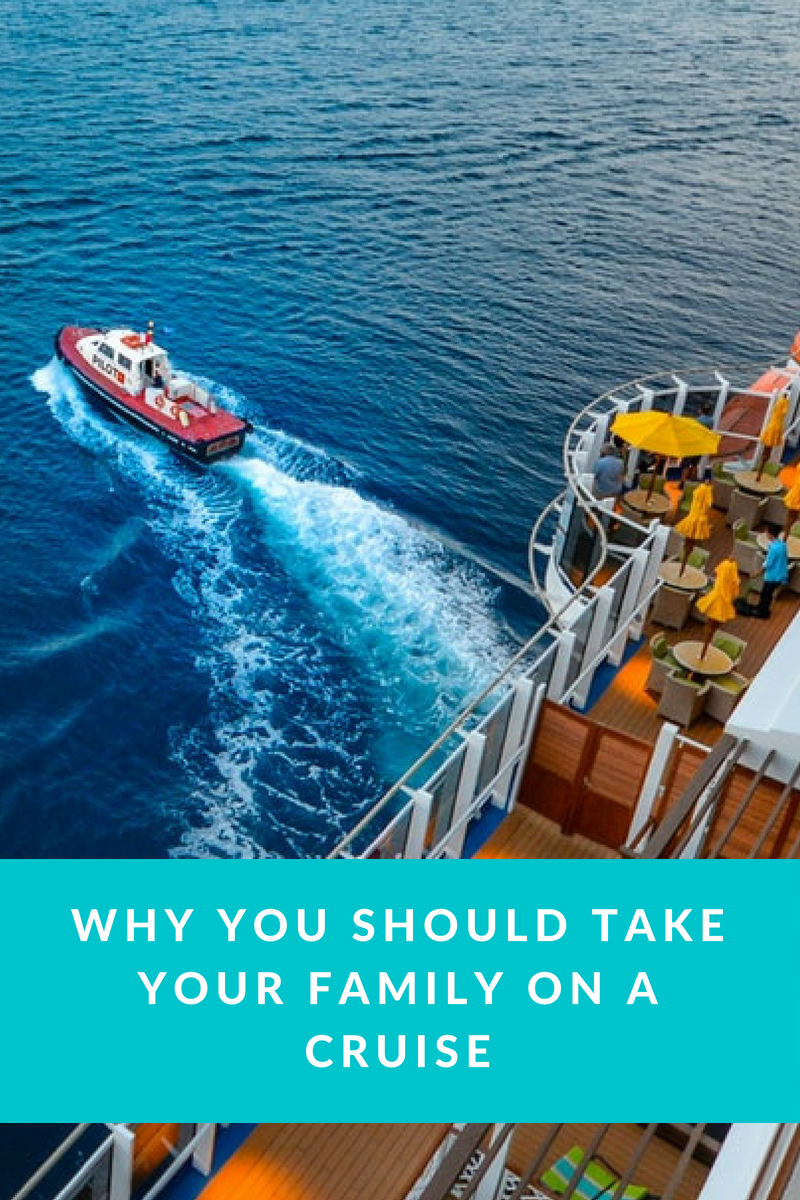Why You Should Take Your Family on a Cruise