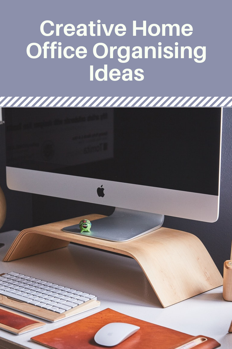 Creative Home Office Organising Ideas