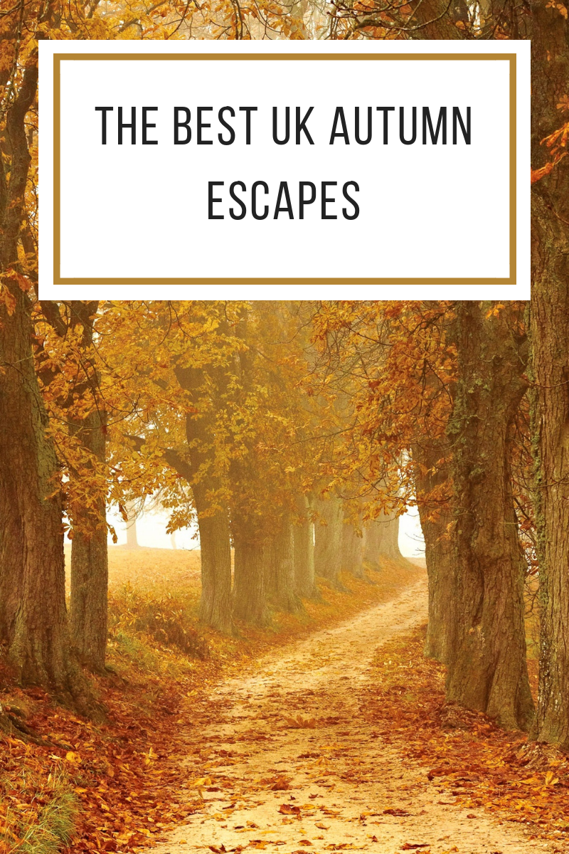 The Best UK Autumn Escapes