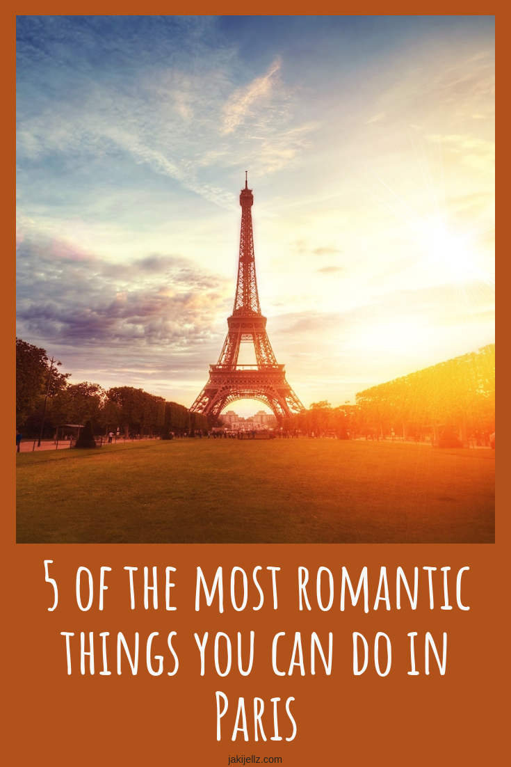 5 of the most romantic things you can do in Paris