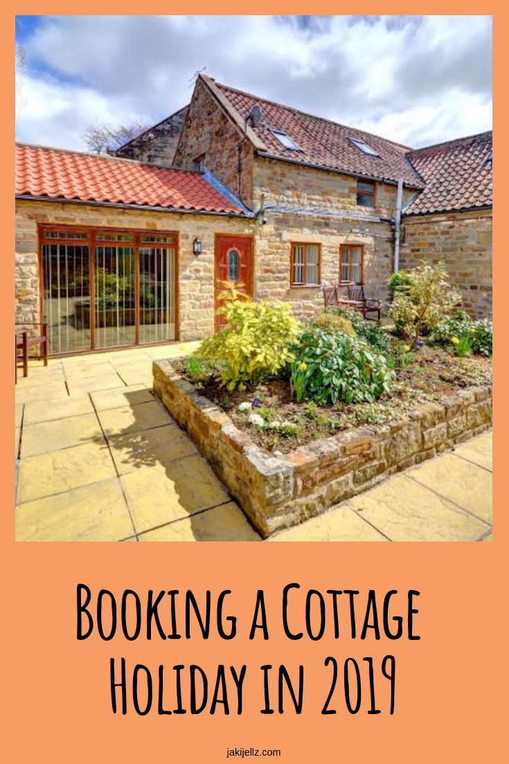 Booking a Cottage Holiday in 2019