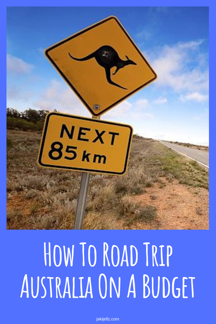 How To Road Trip Australia On A Budget