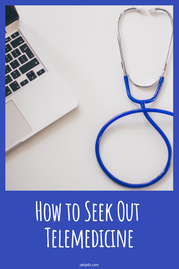 How to Seek Out Telemedicine