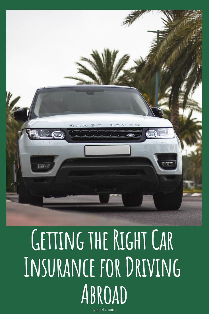 Getting the Right Car Insurance for Driving Abroad
