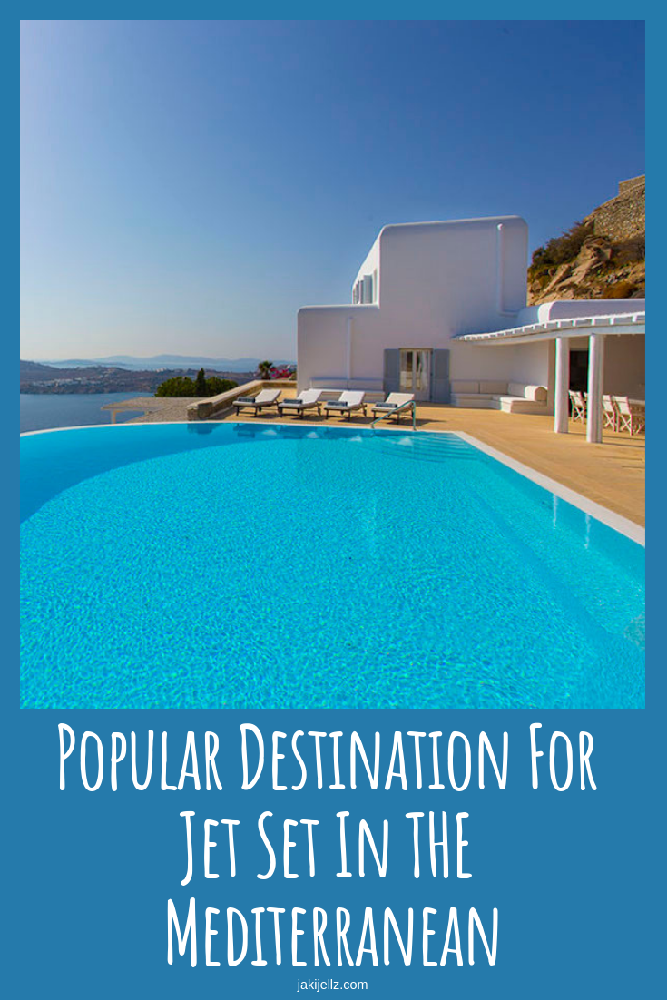Popular Destination For Jet Set In The Mediterranean