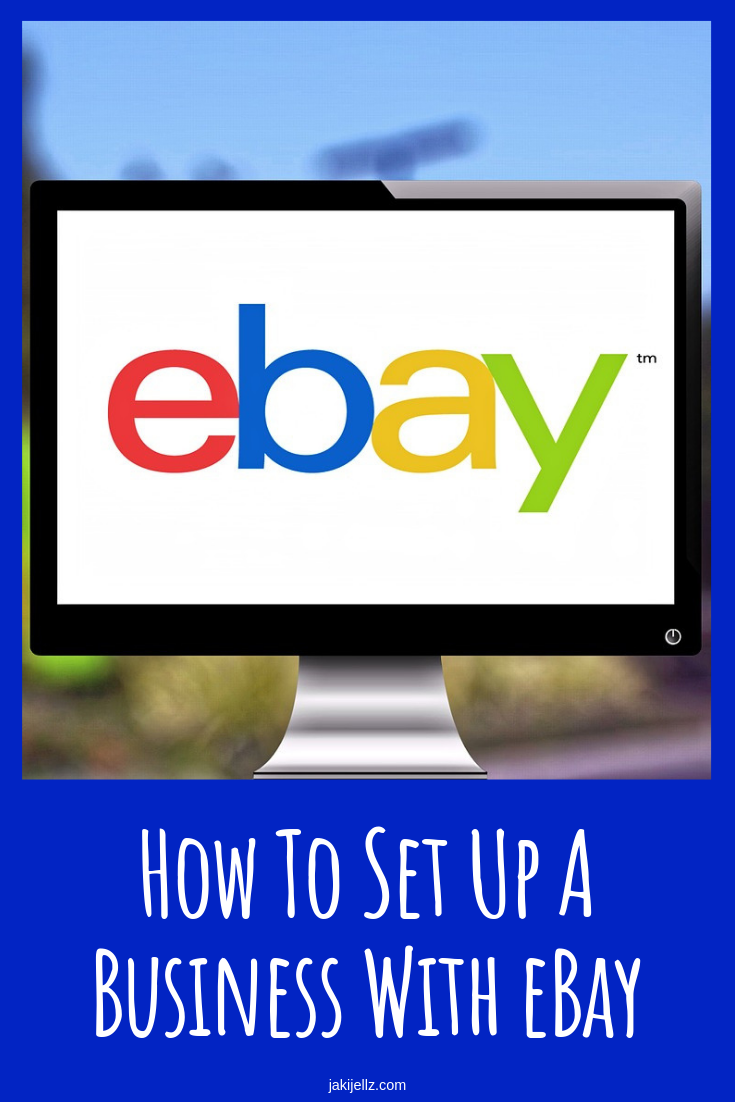 How To Set Up A Business With eBay