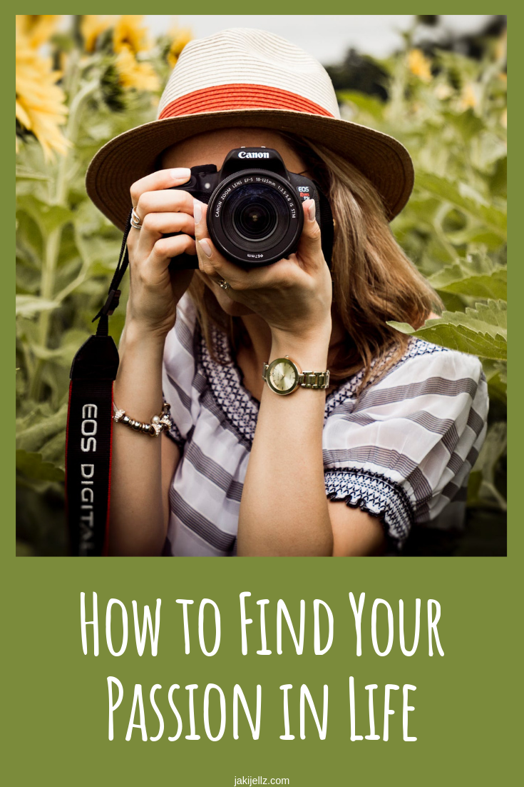 How to Find Your Passion in Life