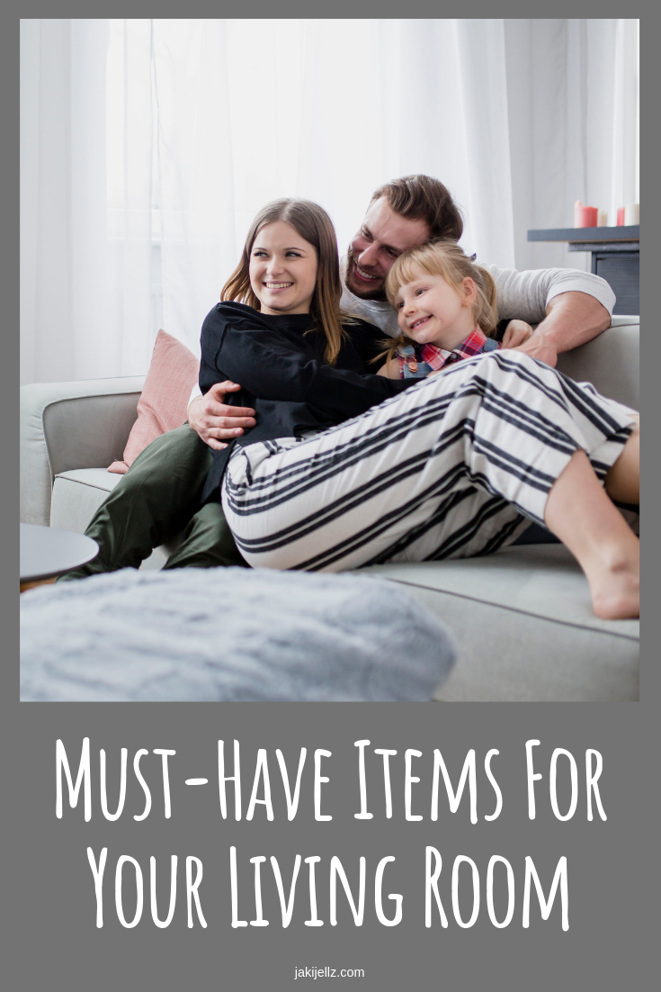 Must-Have Items For Your Living Room