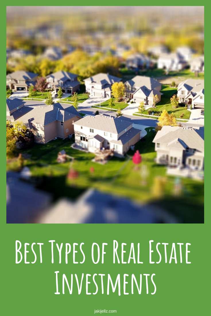 Best Types of Real Estate Investments