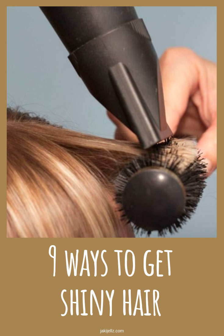 9 ways to get shiny hair
