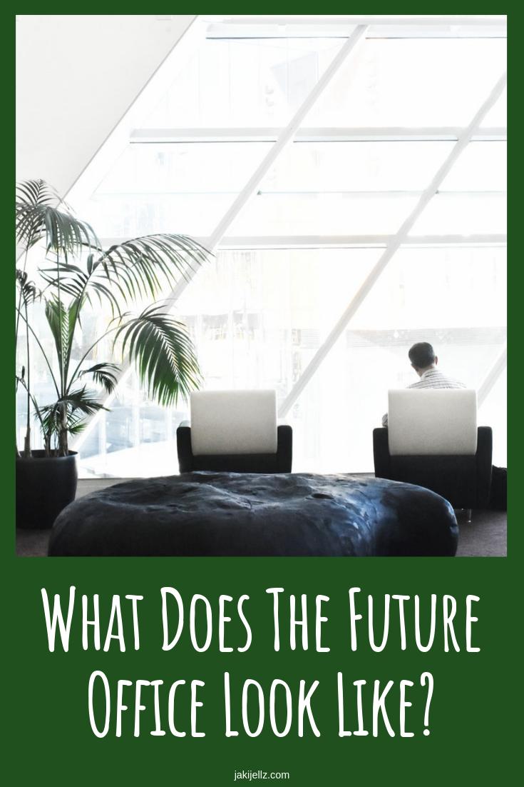 What Does The Future Office Look Like?