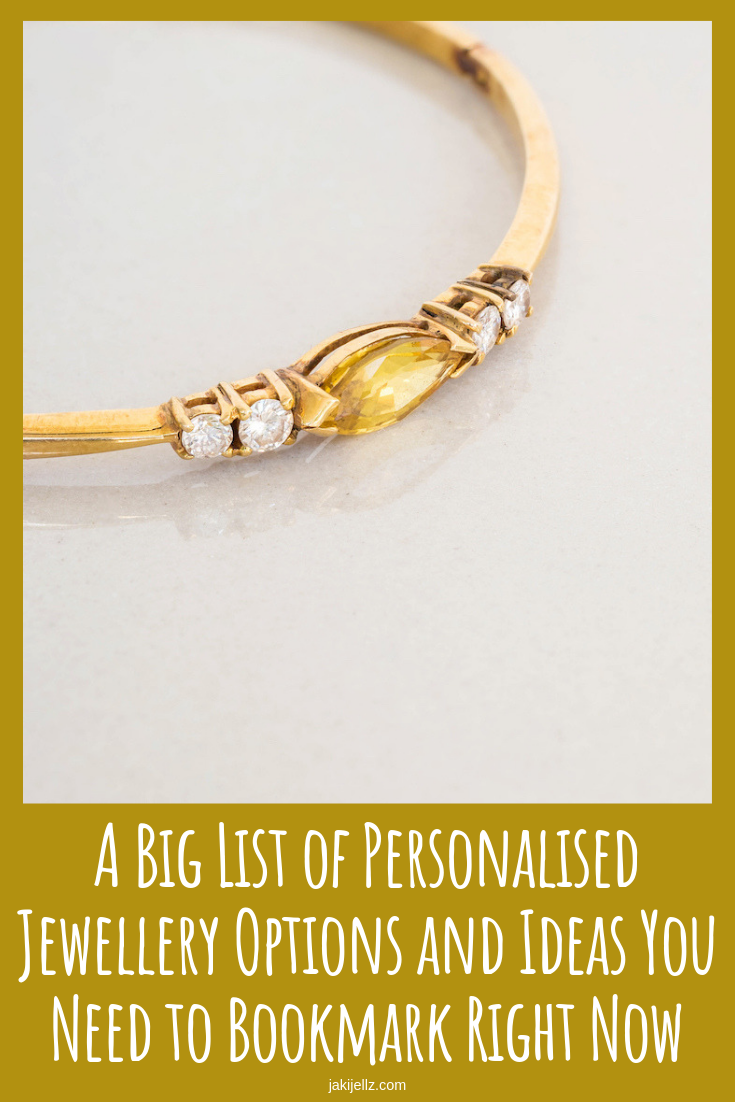 A Big List of Personalised Jewellery Options and Ideas You Need to Bookmark Right Now
