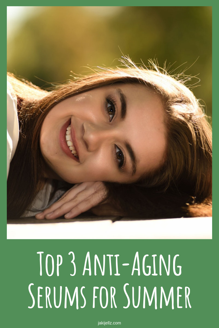 Top 3 Anti-Aging Serums for Summer