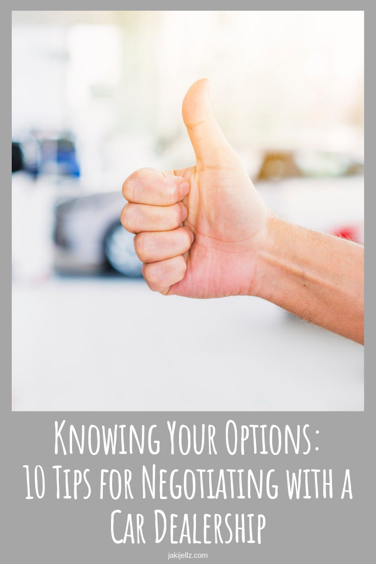 Knowing Your Options: 10 Tips for Negotiating with a Car Dealership