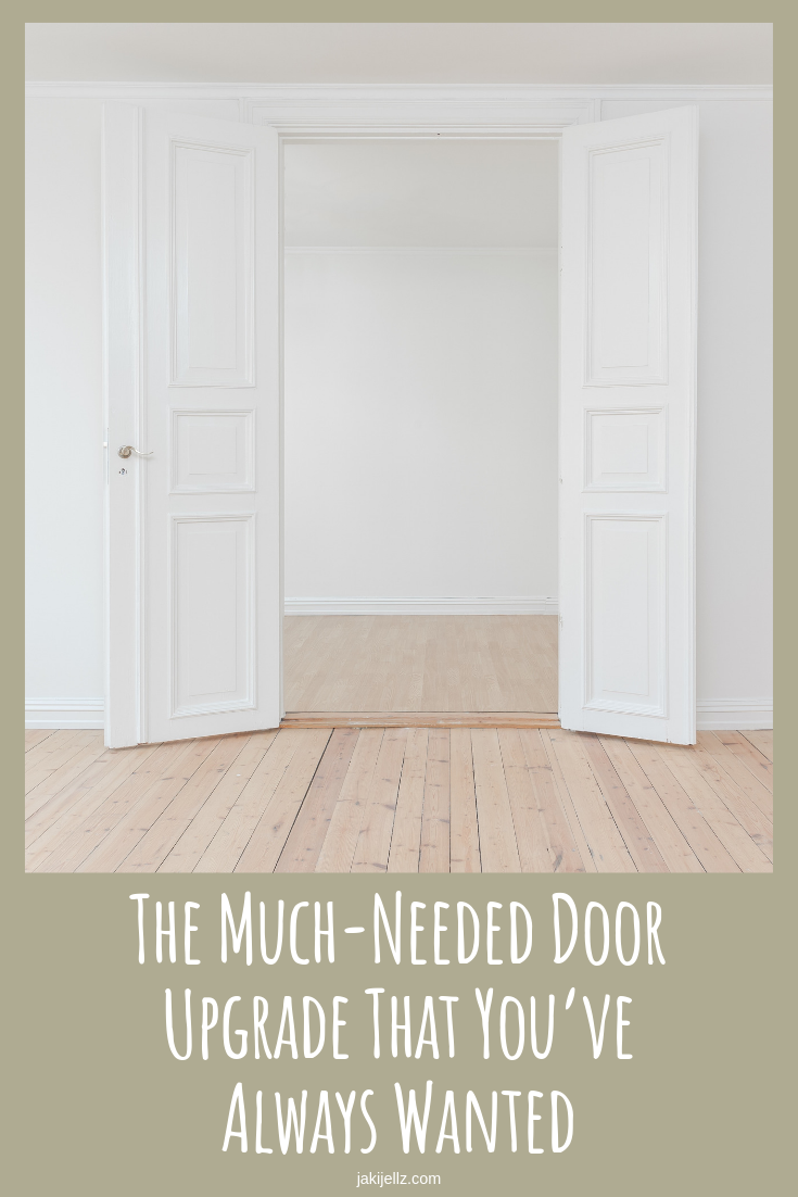 The Much-Needed Door Upgrade That You’ve Always Wanted