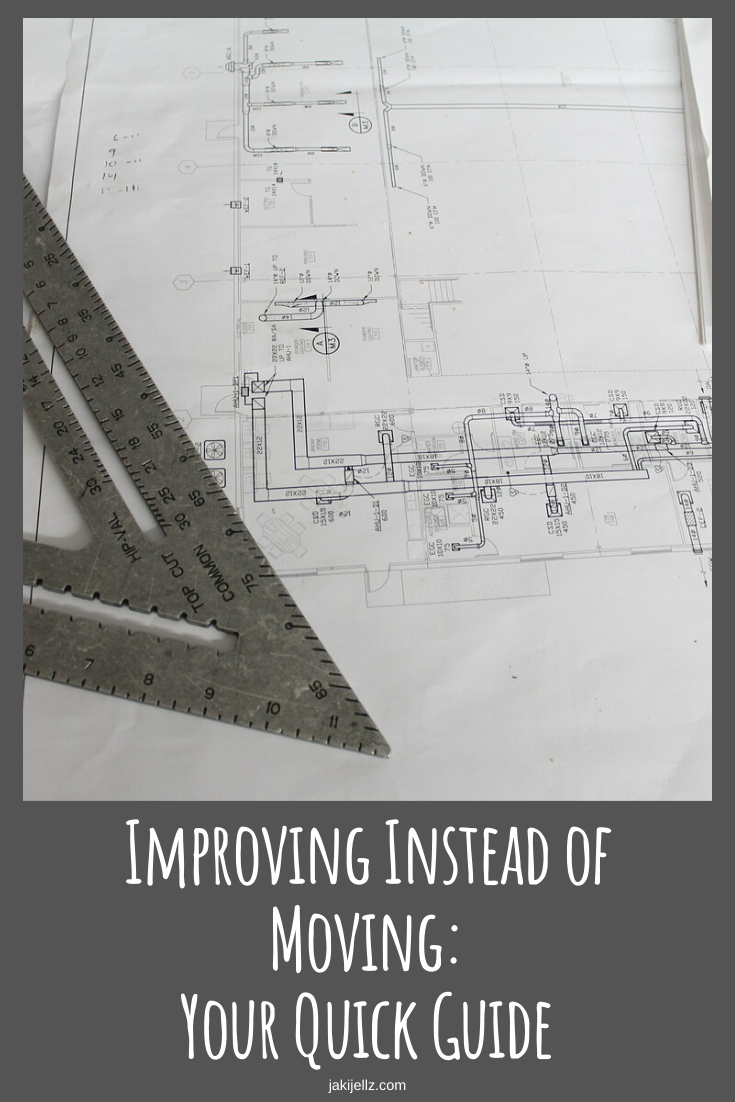 Improving Instead of Moving: Your Quick Guide