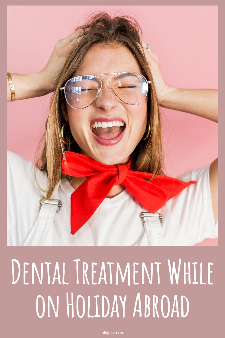 Dental Treatment While on Holiday Abroad